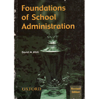 FOUNDATIONS OF SCHOOL ADMINISTRATION